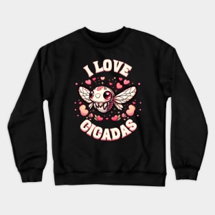 Cicadas Nature's comeback kid funny Crewneck Sweatshirt